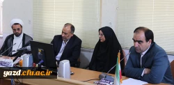 نشست مشترک با دانشگاه علوم پزشکی یزد در جهت حفظ و ارتقای سلامت  2