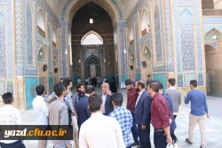 بازدید دانشجومعلمان شرکت در جشنواره کشوری فرهنکی از اماکن تاریخی و باستانی شهر جهانی یزد 6