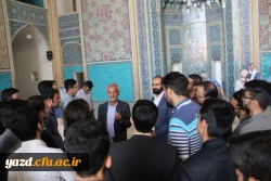 بازدید دانشجومعلمان شرکت در جشنواره کشوری فرهنکی از اماکن تاریخی و باستانی شهر جهانی یزد 8