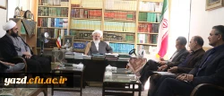 دیدار هیأت رئیسه دانشگاه فرهنگیان یزد با نماینده ولی فقیه و امام جمعه یزد 2