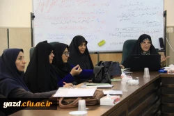 برگزاری دوره تربیت مدرس مرجع کارورزی در دانشگاه فرهنگیان یزد 17