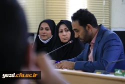 پنجاه و ششمین جلسه شورای فرهنگی و اجتماعی دانشگاه فرهنگیان یزد 3
