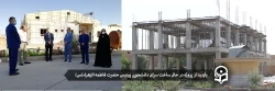 بازدید از پروژه در حال ساخت سرای دانشجویی پردیس حضرت فاطمه الزهراء(س) 2