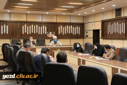 شصت و هشتمین جلسه شورای فرهنگی اجتماعی دانشگاه فرهنگیان یزد 9