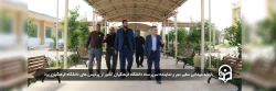 بازدید میدانی سفیر مهر و نماینده سرپرست دانشگاه فرهنگیان کشور از پردیس های دانشگاه فرهنگیان یزد 2