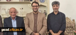  دیدار سرپرست دانشگاه فرهنگیان یزد با مدرس پیشکسوت مراکز تربیت معلم استان یزد 6