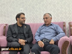 دیدار سرپرست دانشگاه فرهنگیان یزد با پیشکسوت پردیس شهیدان پاک نژاد دانشگاه فرهنگیان یزد 7